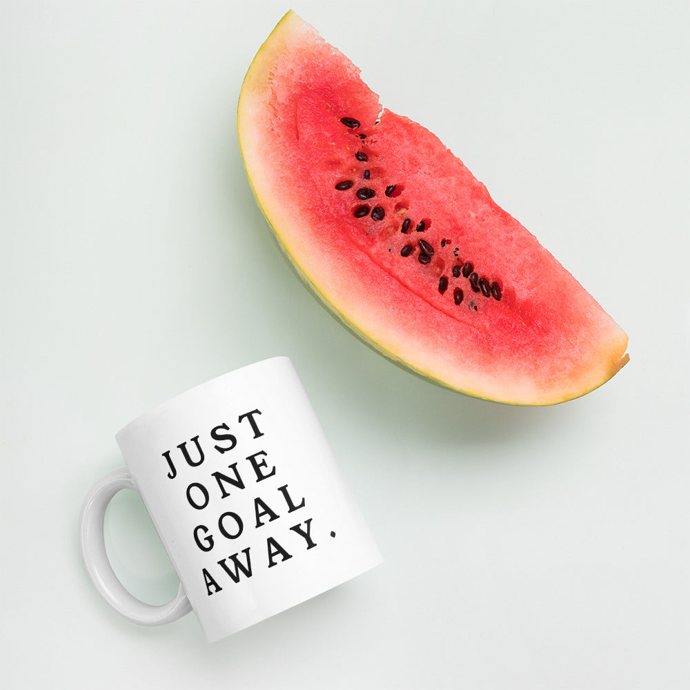 Just One Goal Away - Mug
