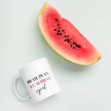 DREAM. PLAN. ACT. ACHIEVE. REPEAT - Mug