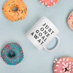 Just One Goal Away - Mug