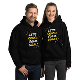 Let's Crush Some Goals Unisex Hoodie