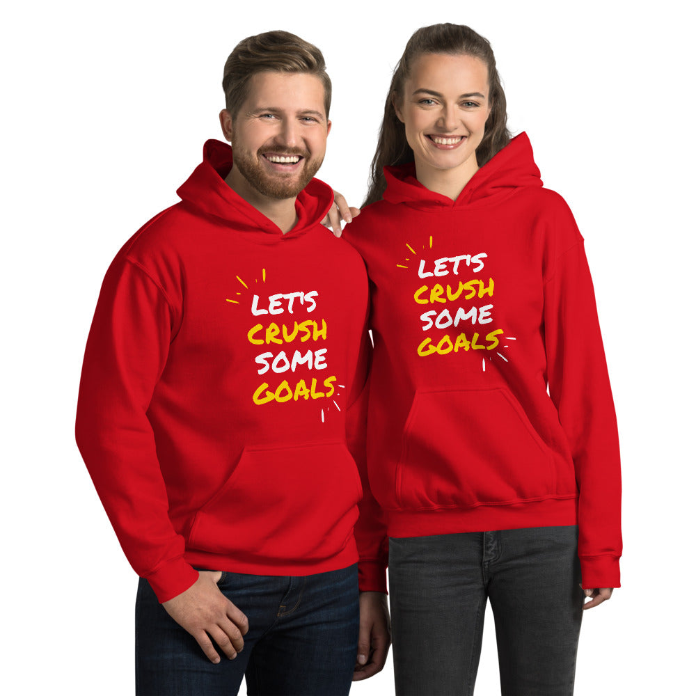 Let's Crush Some Goals Unisex Hoodie