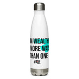 I'm Wealthy In More Ways Than One - Water Bottle